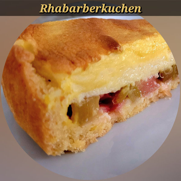Kuchen mit Rhabarber in Pudding DDR Rezept